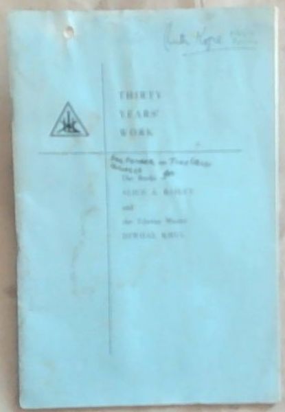 Thirty Years' Work: Chronological List Of Books