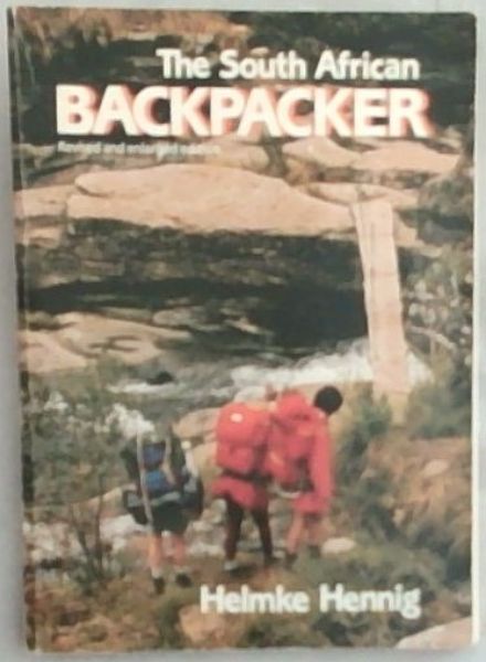 The South African Backpacker Revised and enlarged edition