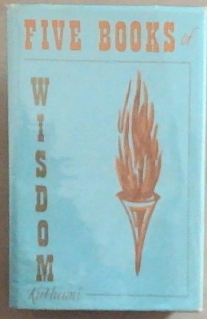 Five Books Of Wisdom: Messages From the Highest Spheres