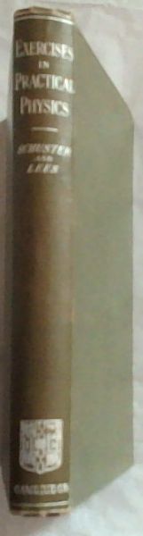 Exercises In Practical Physics