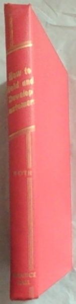 How to Hold and Develop Customers