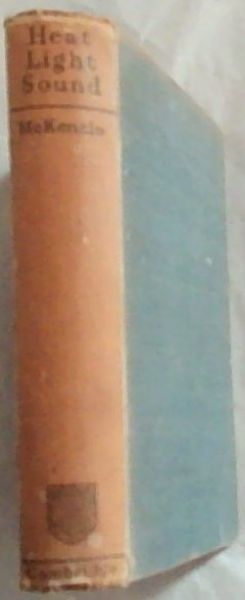 Heat, Light and Sound