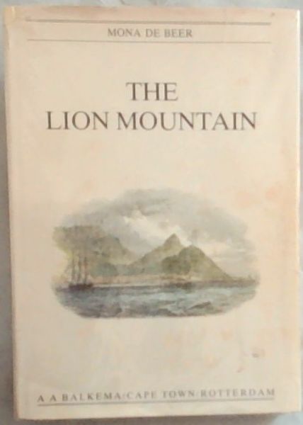 The Lion Mountain and the story of Bantry Bay, Clifton, and Camps Bay on the Atlantic Coast of the Cape Peninsula