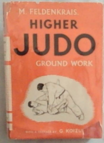 Higher Judo: Ground Work (Katame-Waza)