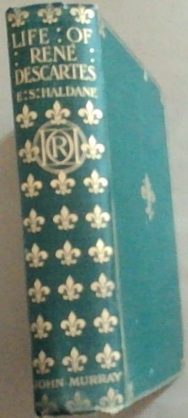 DESCARTES: His Life And Times