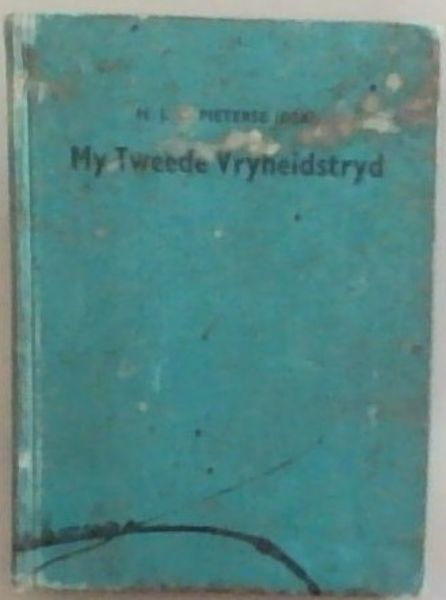 My Tweede Vryheidstryd (Herinneringe van P.C. Joubert)