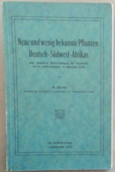 Neue und wenig bekannte Pflanzen Deutsch-Sdwest-Afrikas