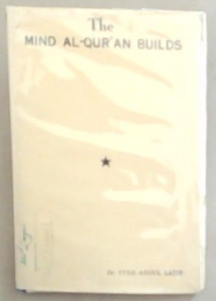 The Mind Al-Qur'an Builds
