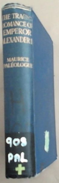 The Tragic Romance of Alexander II of Russia ( Last French Ambassador to the Russian Court)