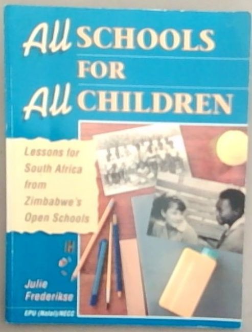 All schools for all children: Lessons for South Africa from Zimbabwe's open schools