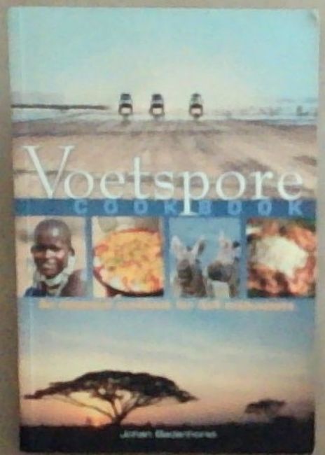 Voetspore Cookbook (An Essential cookbook for 4x4 enthusiasts)