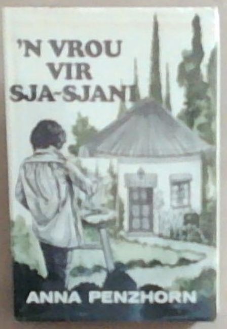 'N Vrou Vir Sja-Sjani