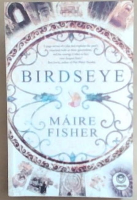 BIRDSEYE (Signed and Inscribed by the author Maire Fisher)