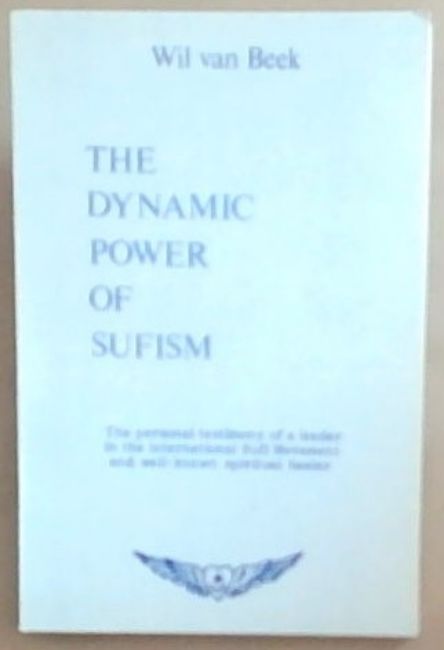 The Dynamic Power of Sufism