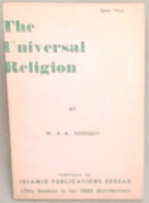 The Universal Religion (Series No 6.)