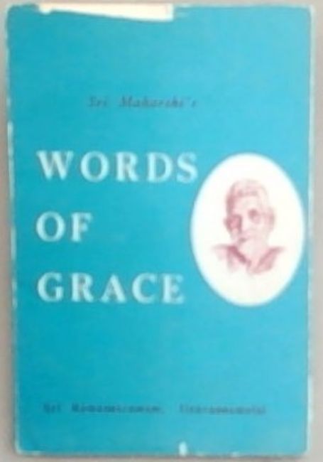 Words Of Grace: Who Am I , Self-Enquiry, Spiritual Instruction