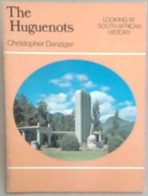 The Huguenots: Looking At South African History