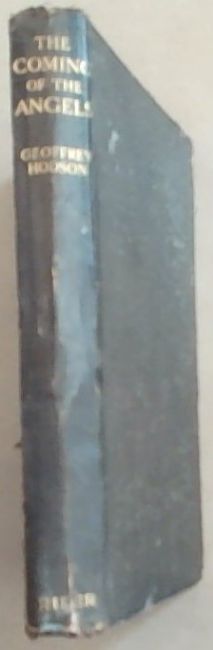 The Coming Of The Angels (Signed and dated by the author Geoffrey Hodson)
