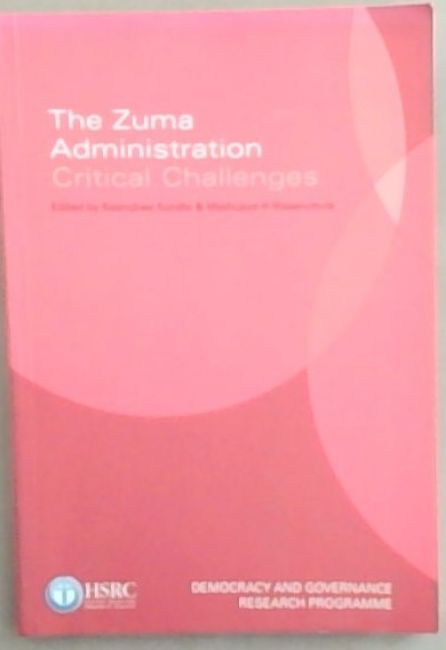 The Zuma Administration: Critical Challenges