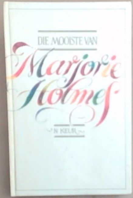 Die Mooiste van Marjorie Holmes: 'n Keur