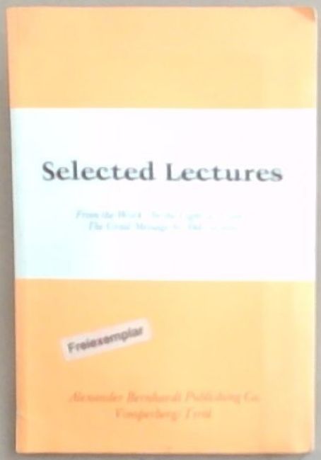 Selected Lectures: From the Work 
