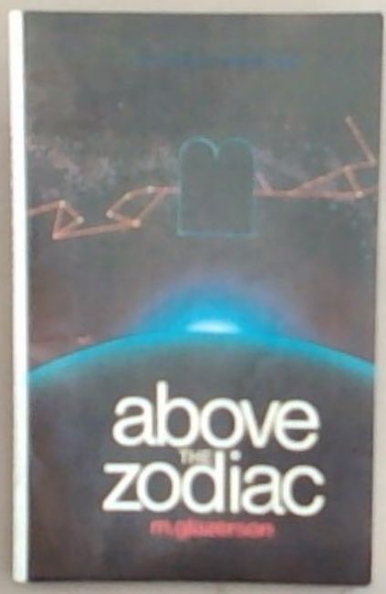 Above The Zodiac