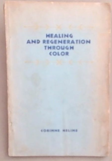 Healing And Regeneration Through Color