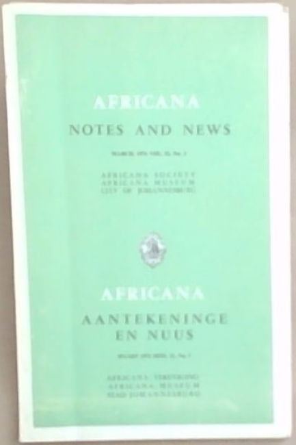 Africana Notes and News / Africana Aantekeninge en Nuus : March 1974. Vol. 21, No. 1 Only