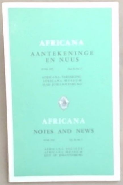 Africana Notes and News / Africana Aantekeninge en Nuus : June, 1972. Vol. 20, No. 2 Only