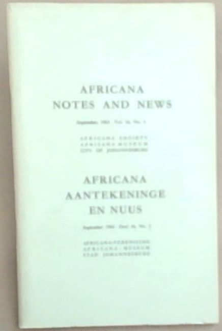Africana Notes and News / Africana Aantekeninge en Nuus : September 1964. Vol. 16. No. 3 Only