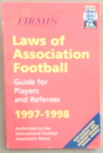 Laws of Association Football 1997-1998: Guide for Players and Referees