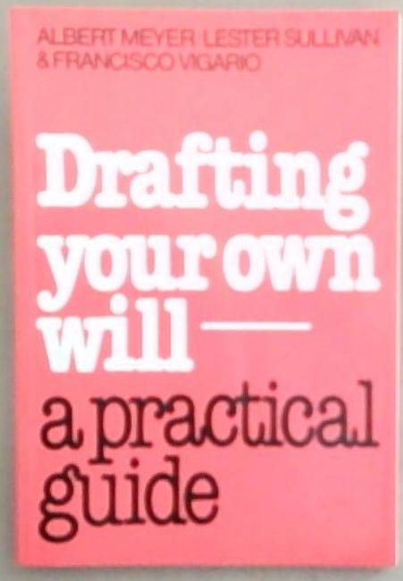 Drafting Your Own Will -A PracticaLGuide