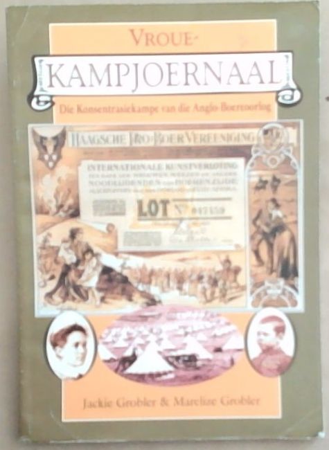 Vroue Kampjoernaal: Die Konsentrasiekamp van die Anglo-Boereoorlog