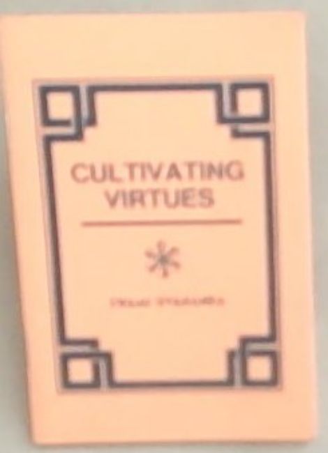 Cultivating Virtues