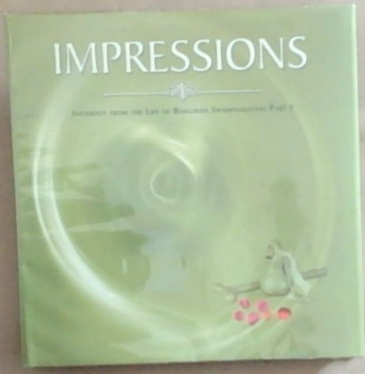 IMPRESSIONS: Incidents From The Life Of Bhagwan Swaminarayan: Part 1