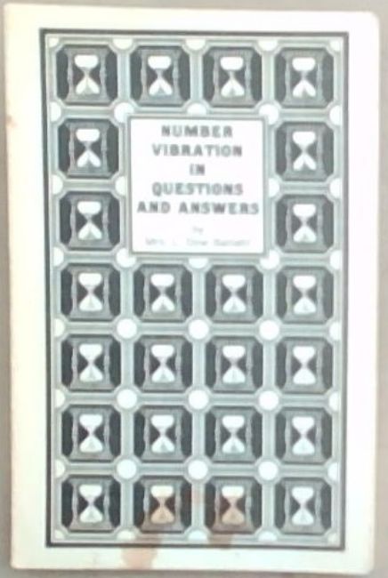 The Balliett Philosophy of Number Vibration in Questions and Answers