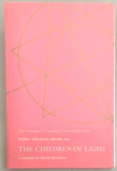 The Children of Light: Father Abraham on the Fulfilment of a Phrophecy