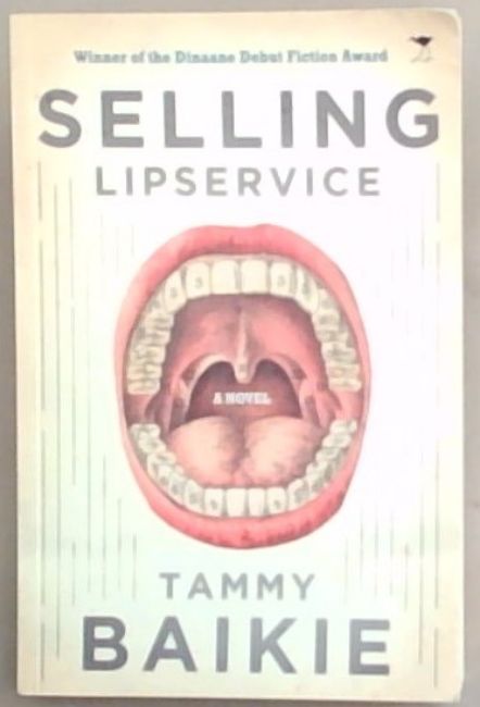 Selling LipService (Signed and Inscribed by the author Tammy Baikie)