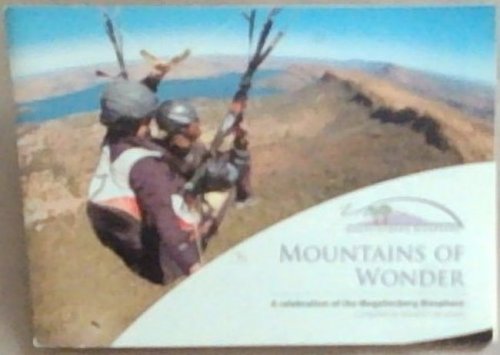 Mountains Of Wonder: A Celebration of the Magaliesberg Biosphere