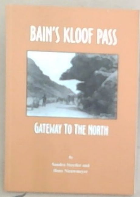 Bain's Kloof Pass Gateway To The North