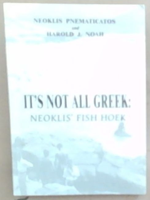 It's Not All Greek : Neoklis' Fish Hoek