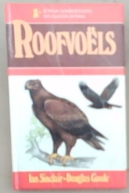 ROOFVOELS - Struik - Sakboekgids vir Suider-Afrika