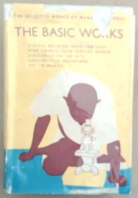 Image for The Selected Works of Mahatma Gandhi (Volume Four - The Basic Works) The Selected Works of Mahatma Gandhi (Volume Four - The Basic Works)