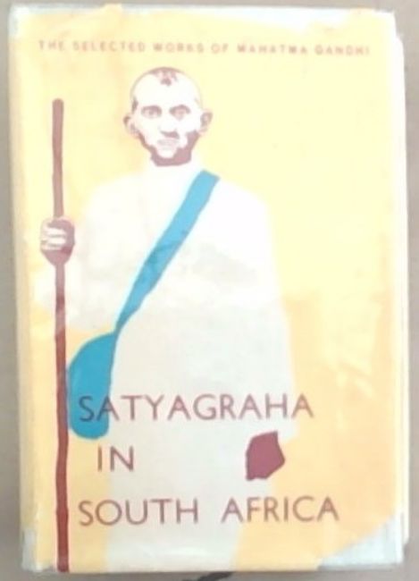 Image for The Selected Works of Mahatma Gandhi (Volume Three - Satyagraha in South Africa) The Selected Works of Mahatma Gandhi (Volume Three - Satyagraha in South Africa)