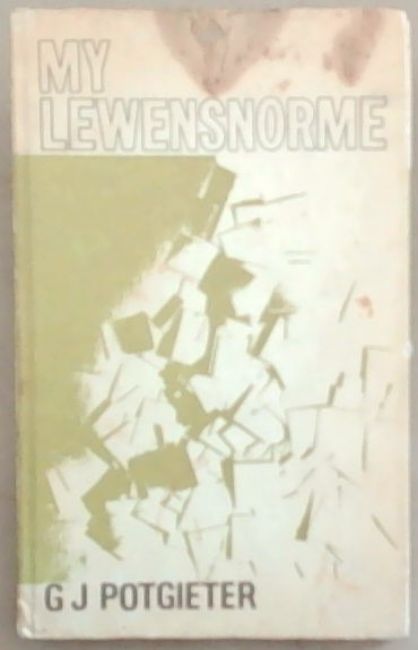 My Lewensnorme: Nie dat ek dit al verkry het of al volmaak is nie, maar ek jaag daarna of ek dit ook kan gryp, omdat ek ook deur Christus Jesus gegryp is.