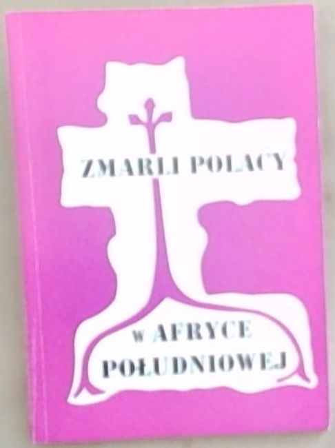 Zmarli Polacy W Afryce Poludniowej