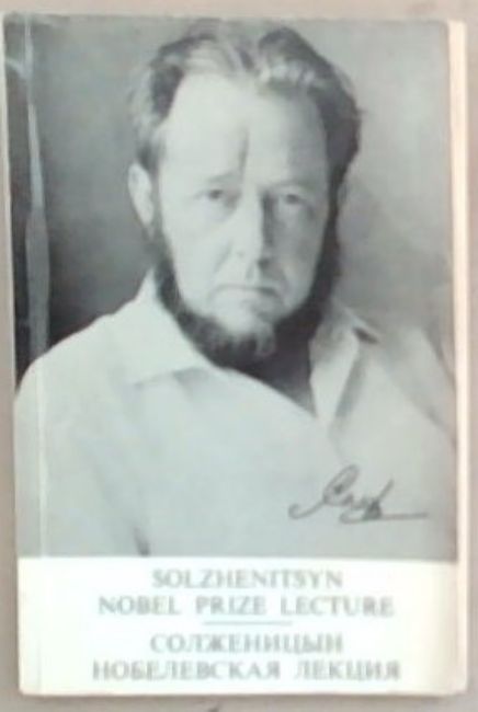 (Nobel Prize) lecture by Solzhenitsyn, Alexander