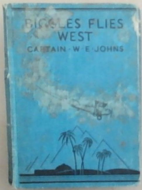 Biggles Flies West