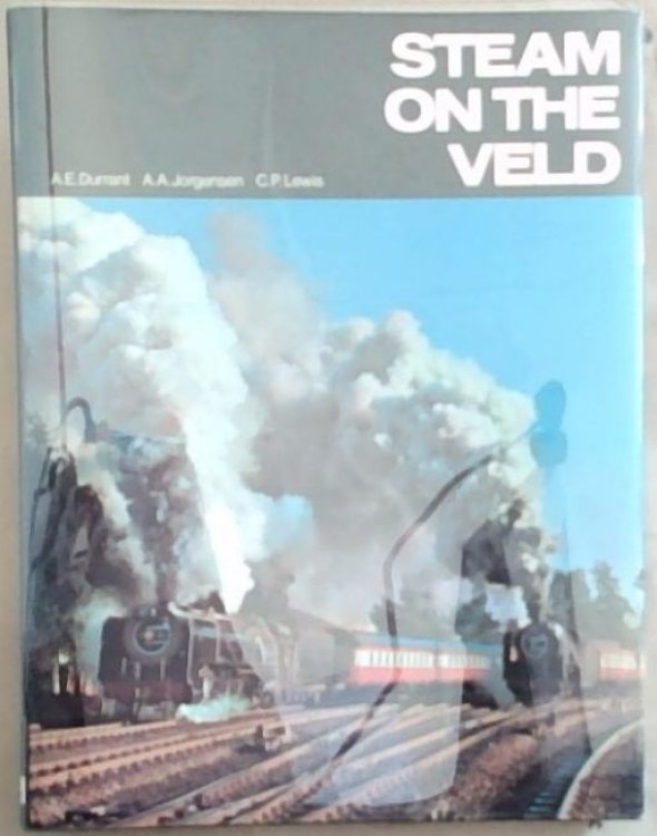 Steam On The Veld: Steam in South Africa During the 60's