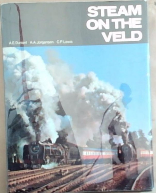 Steam On The Veld: Steam in South Africa During the 60's